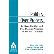 Politics over Process