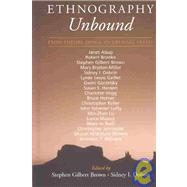 Ethnography Unbound