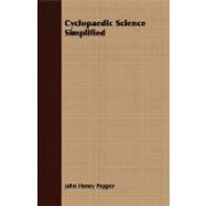 Cyclopaedic Science Simplified