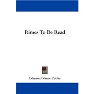 Rimes To Be Read