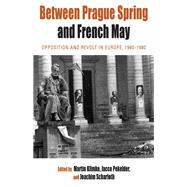 Between Prague Spring and French May