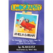 The Lieography of Amelia Earhart book cover, ISBN 9781939100511