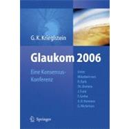 Glaukom 2006: Eine Konsensus-konferenz