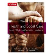 Health and Social Care Level 2 Diploma Candidate Handbook