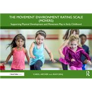The Movement Environment Rating Scale (MOVERS)