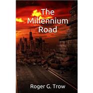 The Millennium Road