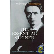 The Essential Steiner: Basic Writings of Rudolf Steiner
