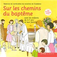 Sur les chemins du baptême - enfant 4-7 ans