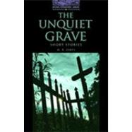 The Oxford Bookworms Library Stage 4: 1,400 Headwords The Unquiet Grave - Short Stories