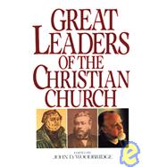 Great Leaders of the Christian Church