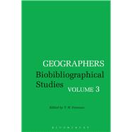 Geographers Biobibliographical Studies, Volume 3