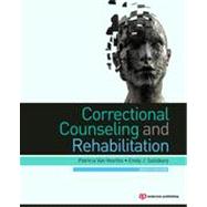 Correctional Counseling and Rehabilitation, 8th Edition