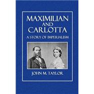 Maximilian and Carlotta