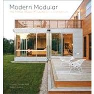Modern Modular The Prefab Houses of Resolution: 4 Architecture