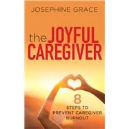 The Joyful Caregiver