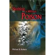 Nothing Is Without Poison: Understanding Drugs
