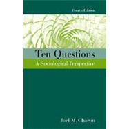Ten Questions A Sociological Perspective