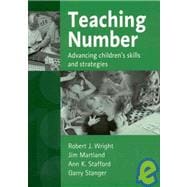 Teaching Number : Advancing Children's Skills and Strategies
