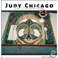 Judy Chicago 2008 Calendar: The Dinner Party