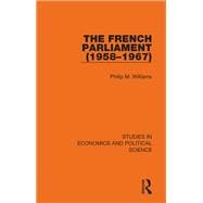 The French Parliament (1958–1967)
