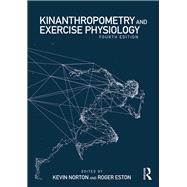 Exercise Physiology and Kinanthropometry Laboratory Manual, fourth edition