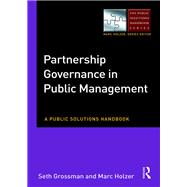Partnership Governance in Public Management: A Public Solutions Handbook