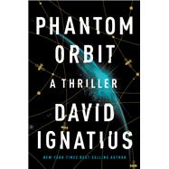 Phantom Orbit A Thriller
