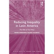 Reducing Inequality in Latin America: The Role of Tax Policy