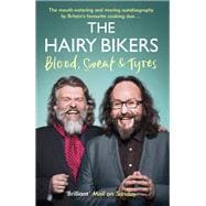 The Hairy Bikers Blood, Sweat and Tyres