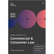 Core Statutes on Commercial & Consumer Law 2022-23