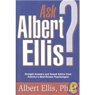 Ask Albert Ellis?