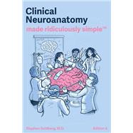 Clinical Neuroanatomy Made Ridiculously Simple: Color Edition 6th Edition