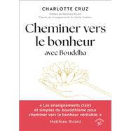 Cheminer vers le bonheur avec Bouddha