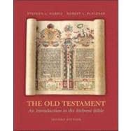 The Old Testament: An Introduction to the Hebrew Bible