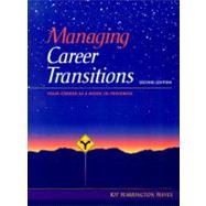 Managing Career Transitions Your Career As A Work In Progress
