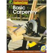 Southern Living Basic Carpentry
