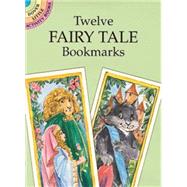 Twelve Fairy Tale Bookmarks