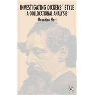 Investigating Dickens' Style A Collocational Analysis
