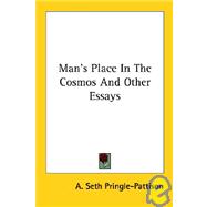 Man's Place in the Cosmos and Other Essays