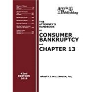 The Attorney’s Handbook on Consumer Bankruptcy and Chapter 13 (2018 Edition)