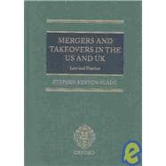 Mergers and Takeovers in the US and UK Law and Practice