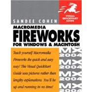 Macromedia Fireworks MX 2004 for Windows and Macintosh: Visual QuickStart Guide