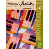 Pathways to Artistry: Technique, Book 3