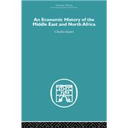 An Economic History of the Middle East and North Africa