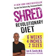 Shred: The Revolutionary Diet 6 Weeks 4 Inches 2 Sizes