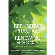 Reflective Practice for Renewing Schools