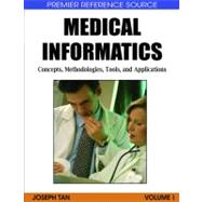 Medical Informatics: Concepts, Methodologies, Tools and Applications
