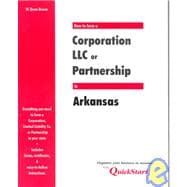 How to Form a Corporation, LLC or Partnership in Arkansas