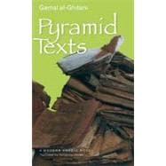 Pyramid Texts A Modern Arabic Novel