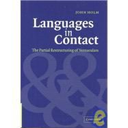 Languages in Contact: The Partial Restructuring of Vernaculars